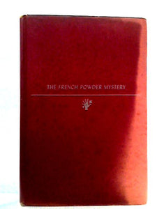 The French Powder Mystery: A Problem in Deduction 