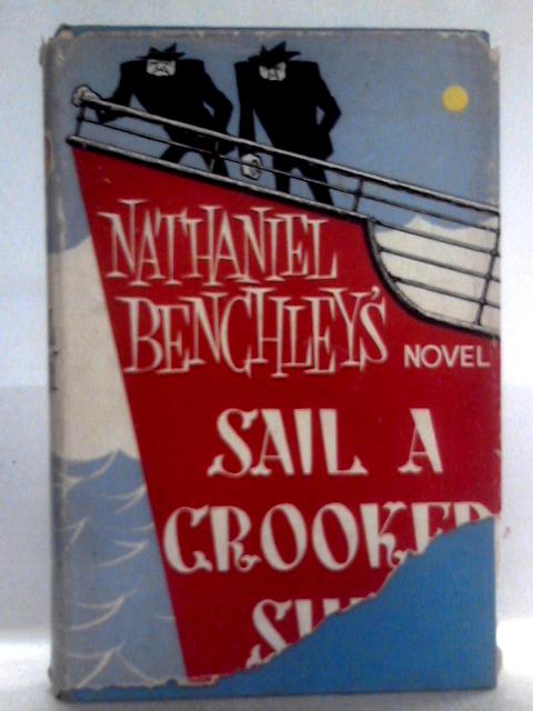 Sail a Crooked Ship