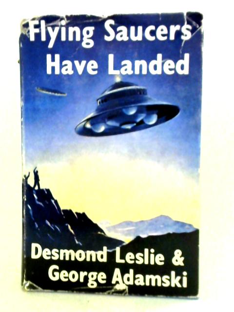 Flying Saucers Have Landed