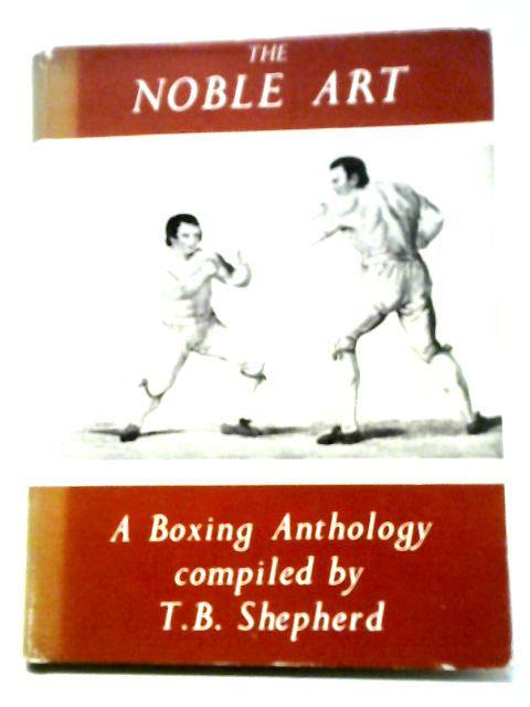 The Noble Art: An Anthology