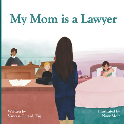 My Mom is a Lawyer