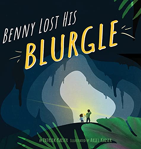 Benny Lost His Blurgle