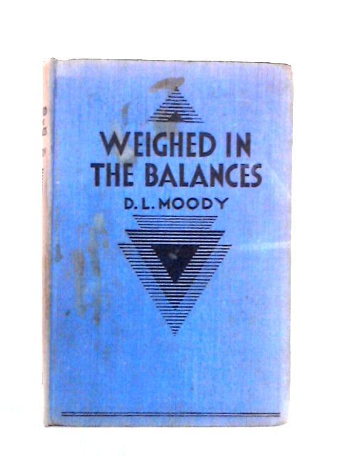 Weighed in the Balances: Addresses on the Ten Commandments