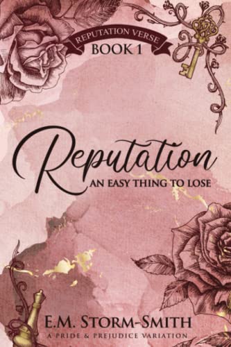 An Easy Thing to Lose Reputation