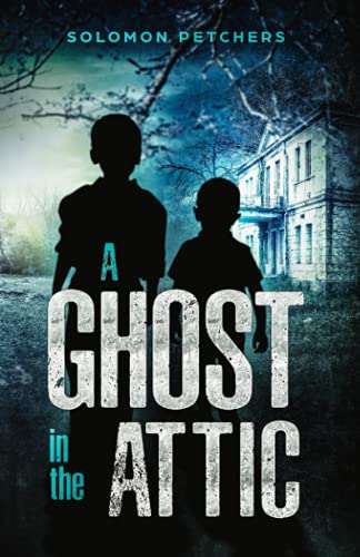 A Ghost in the Attic