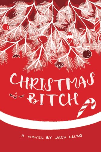 Christmas Bitch