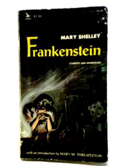 Frankenstein (Or, the Modern Prometheus) Classics Series CL19