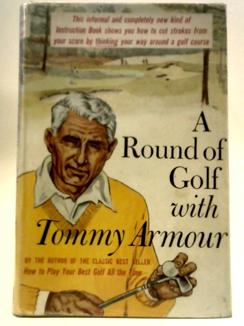 A Round of Golf with Tommy Armour
