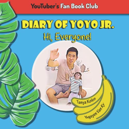 Diary of YoYo Jr.: Hi, Everyone! (YouTuber's Fan Book Club)