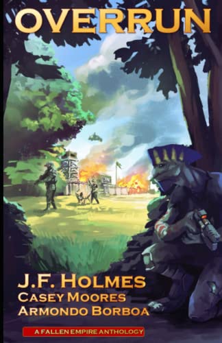 Overrun: A Fallen Empire Anthology