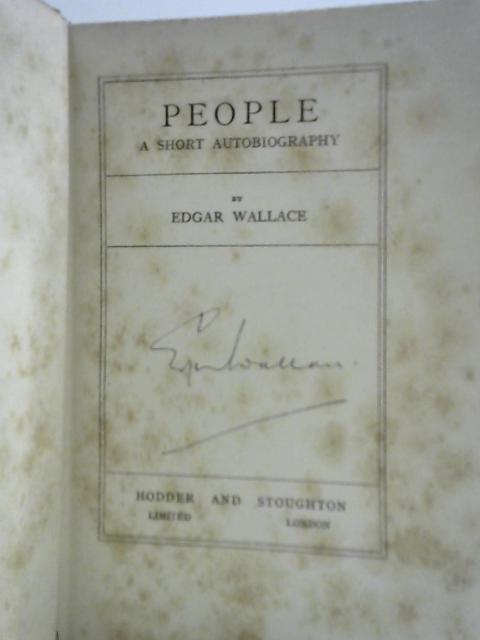 People: A Short Autobiography [Signed]