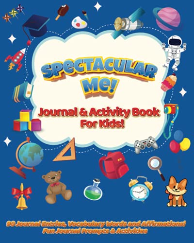 Spectacular Me! Journal & Activity Book For Kids!