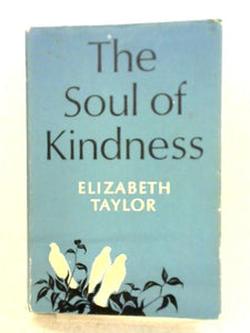 The Soul Of Kindness 
