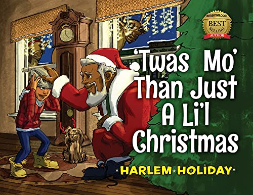 'Twas Mo' Than Just a Li'l Christmas