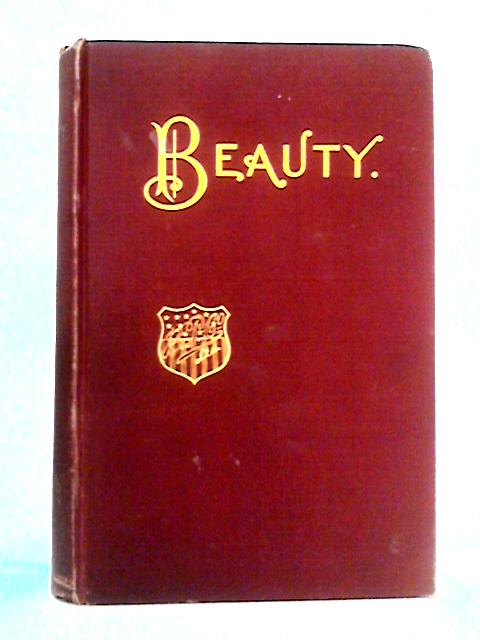 Beauty: Its Attainment and Preservation (Metropolitan Culture Series)