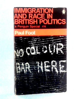 Immigration and Race in British Politics