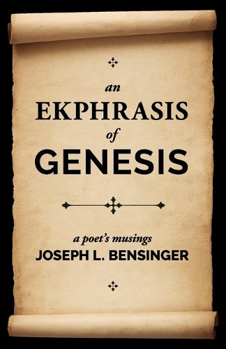 An Ekphrasis of Genesis