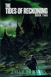 The Tides of Reckoning 