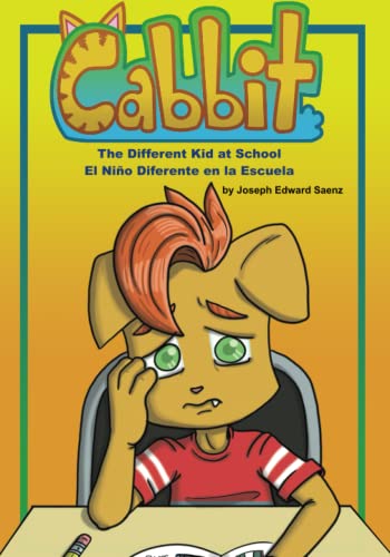 Cabbit CabbitC Book  The Different Kid at School El nino Diferente en la escuela