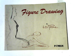Figure Drawing With Its Application to Fashion Illustration and Commercial Art