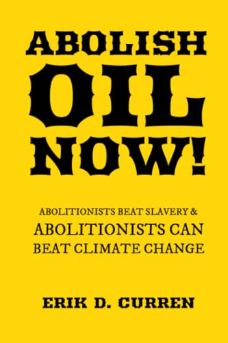 Abolish Oil Now!