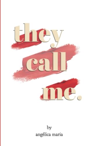 They Call Me.