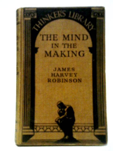 The Mind In The Making