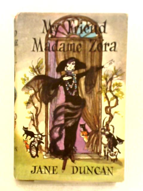 My Friend Madame Zora