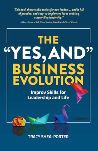 The "Yes, And" Business Evolution