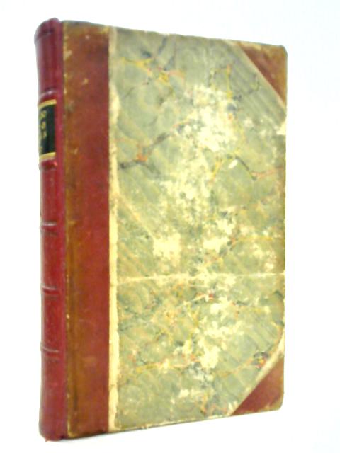 The Life And Times of His Late Majesty, George The Fourth: With Anecdotes of Distinguished Persons Of The Last Fifty Years.