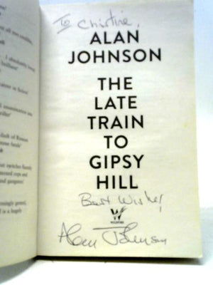 The Late Train To Gipsy Hill: Charming Debut Mystery From A Highly Respected Former MP