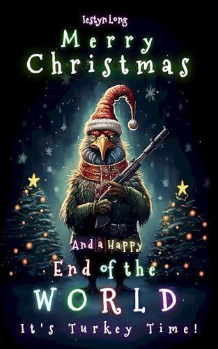 Merry Christmas and a Happy End of the World