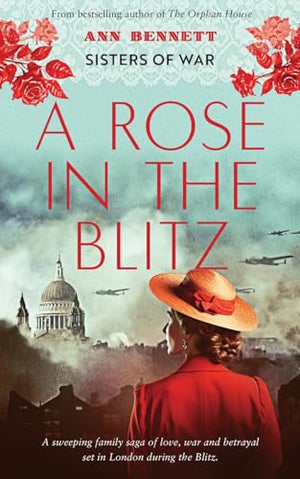A Rose In The Blitz