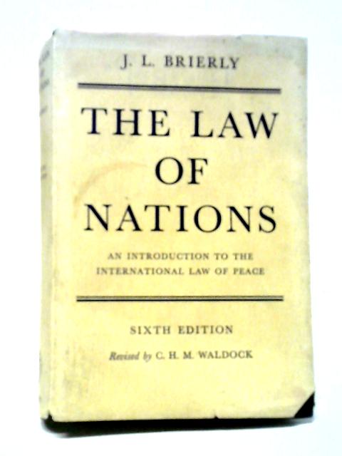 The Law of Nations: An Introduction to the International Law of Peace
