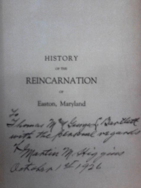 History of the Reincarnation of Easton, Maryland