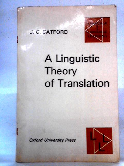 A Linguistic Theory of Translation