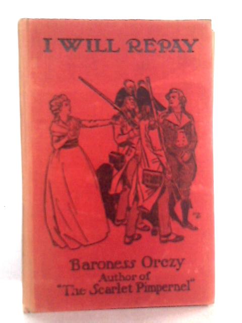 I Will Repay: A Romance