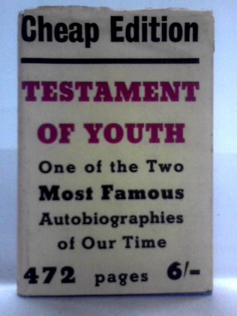 Testament of Youth. An Autobiographical Study of the Years 1900-1925