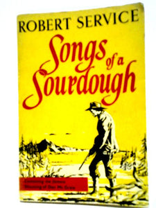 Songs of a Sourdough 