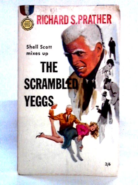 The Scrambled Yeggs
