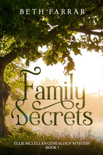 Family Secrets: Ellie McLellan Genealogy Mystery - Book 1