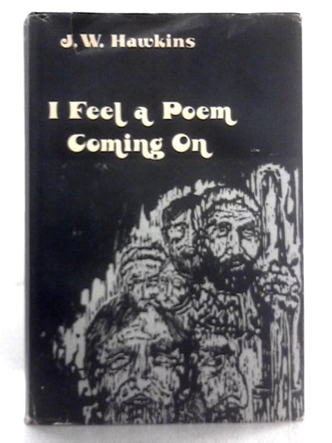 I Feel A Poem Coming On