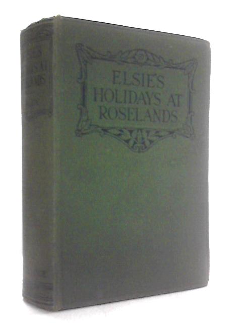 Elsie's Holidays At Roselands