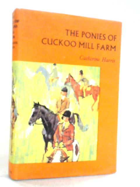 The Ponies of Cuckoo Mill Farm