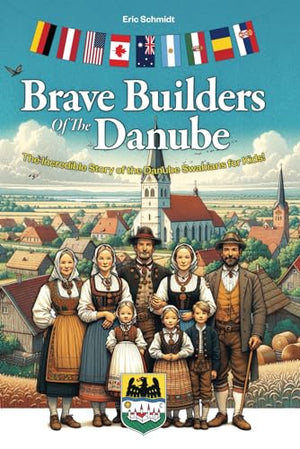 Brave Builders of the Danube