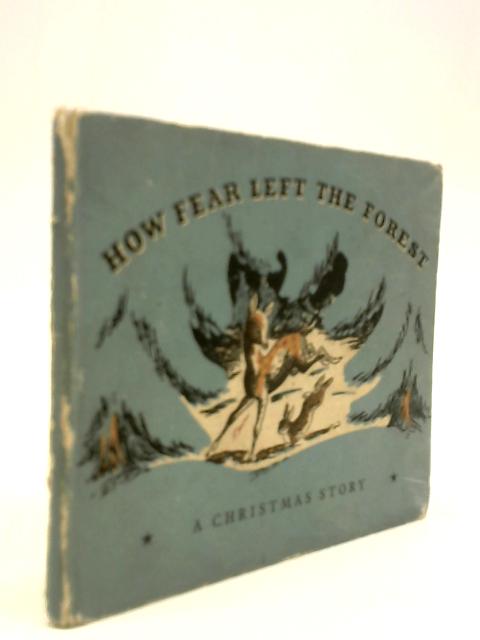 How Fear Left the Forest - A Christmas Story