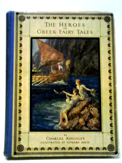 The Heroes or Greek Fairy Tales