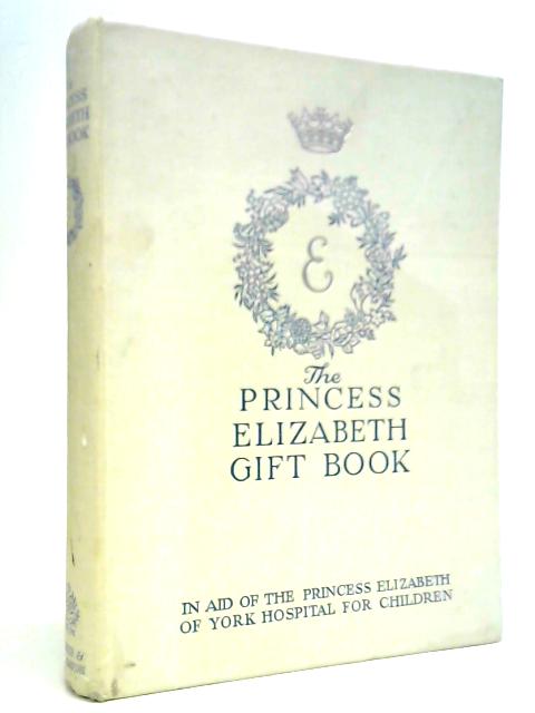The Princess Elizabeth Gift Book