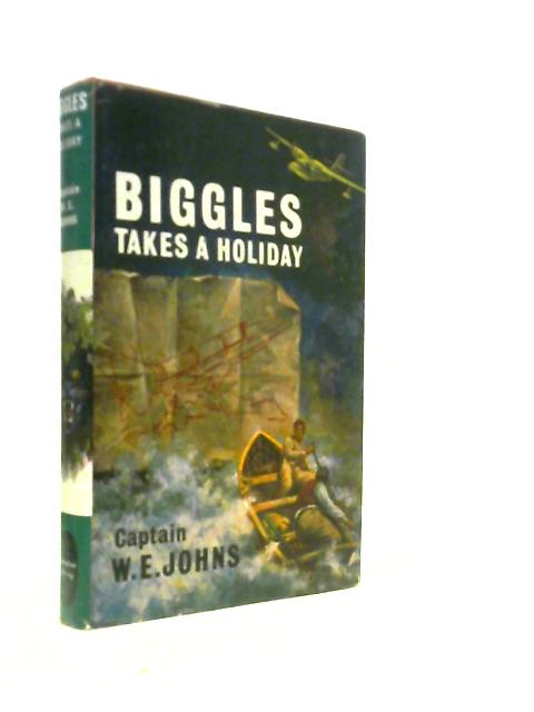 Biggles Takes a Holiday