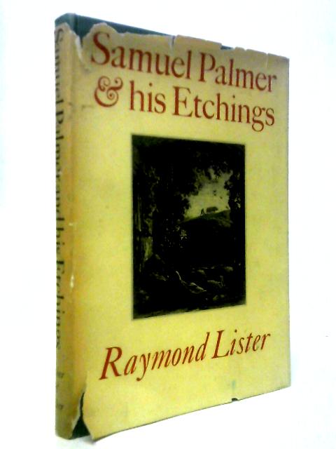 Samuel Palmer and His Etchings